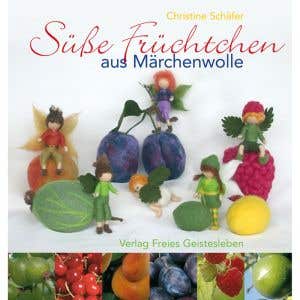 Süße Früchtchen aus Märchenwolle